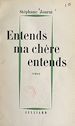Télécharger le livre :  Entends, ma chère, entends