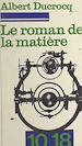 Télécharger le livre :  Le roman de la matière