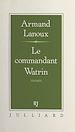 Télécharger le livre :  Le commandant Watrin