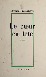 Download this eBook Le cœur en tête