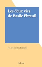 Download this eBook Les deux vies de Basile Ébreuil