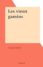 Download this eBook Les vieux gamins