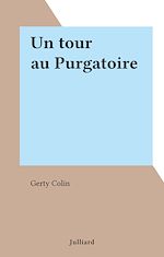 Télécharger le livre :  Un tour au Purgatoire