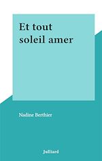 Download this eBook Et tout soleil amer