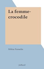 Download this eBook La femme-crocodile