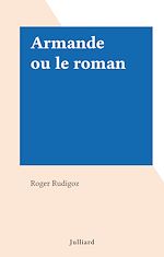 Download this eBook Armande ou le roman