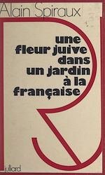 Download this eBook Une fleur juive dans un jardin à la française