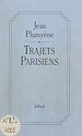 Télécharger le livre :  Trajets parisiens