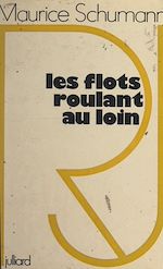 Download this eBook Les flots roulant au loin...