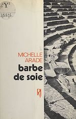 Download this eBook Barbe de soie