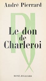 Download this eBook Le don de Charleroi