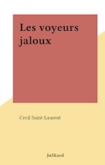 Download this eBook Les voyeurs jaloux