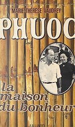 Download this eBook Phuoc, la maison du bonheur