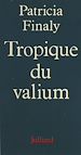 Télécharger le livre :  Tropique du valium