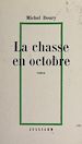 Télécharger le livre :  La chasse en octobre