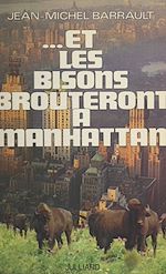 Download this eBook Et les bisons brouteront à Manhattan