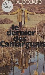 Download this eBook Le dernier des Camarguais