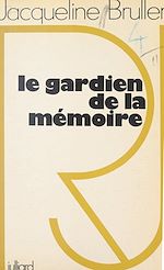 Download this eBook Le gardien de la mémoire