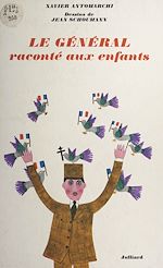 Download this eBook Le Général raconté aux enfants