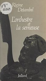 Download this eBook L'orchestre et la semeuse
