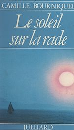 Download this eBook Le soleil sur la rade