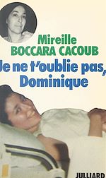 Download this eBook Je ne t'oublie pas, Dominique