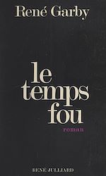 Download this eBook Le temps fou