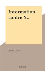 Download this eBook Information contre X...