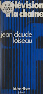 Download this eBook La télévision à la chaîne