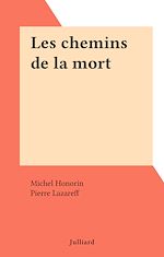 Download this eBook Les chemins de la mort