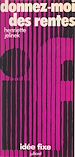 Télécharger le livre :  Donnez-moi des rentes