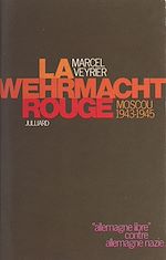 Download this eBook La Wehrmacht rouge