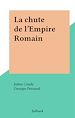 Télécharger le livre :  La chute de l'Empire Romain