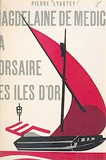 Download this eBook Magdelaine de Médicis