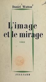Download this eBook L'image et le mirage