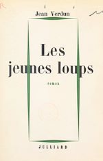 Download this eBook Les jeunes loups