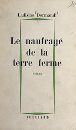 Télécharger le livre :  Le naufragé de la terre ferme