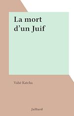 Download this eBook La mort d'un Juif