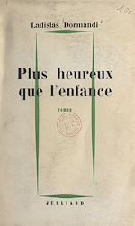 Download this eBook Plus heureux que l'enfance