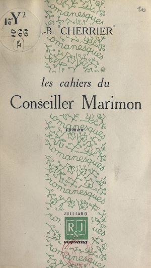 Téléchargez le livre :  Les cahiers du conseiller Marimon