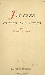 Download this eBook J'ai créé toutes les fêtes