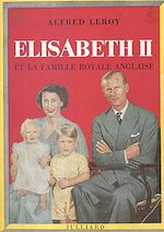 Download this eBook Elisabeth II et la famille royale anglaise