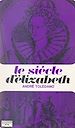 Télécharger le livre :  Le siècle d'Elizabeth
