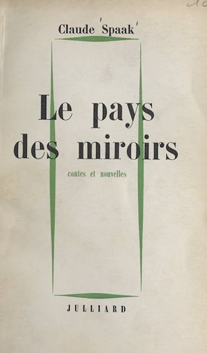 Téléchargez le livre :  Le pays des miroirs