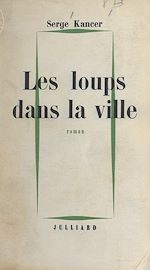 Download this eBook Les loups dans la ville