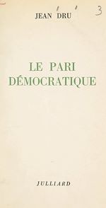 Télécharger le livre :  Le pari démocratique