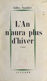 Download this eBook L'an n'aura plus d'hiver