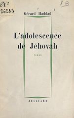 Download this eBook L'adolescence de Jéhovah
