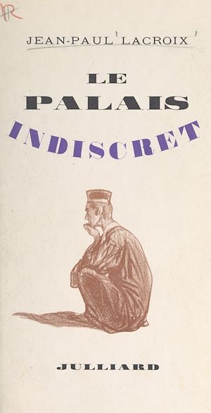 Téléchargez le livre :  Le palais indiscret