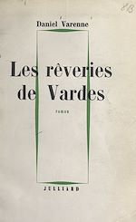 Download this eBook Les rêveries de Vardes